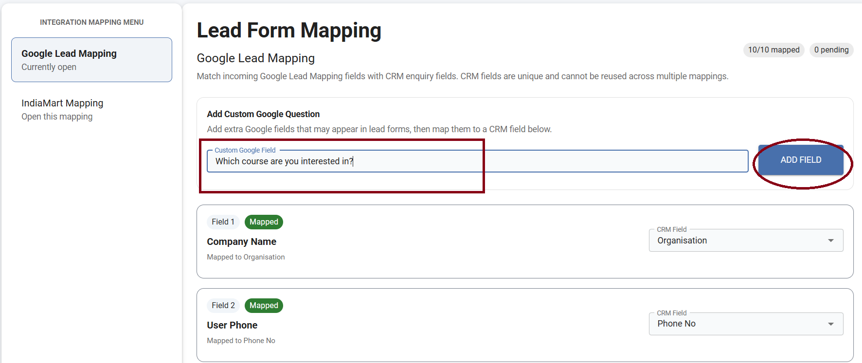 Custom Google questions added in CRM using the Add Field option in Lead Form Mapping, mapped to enquiry fields
